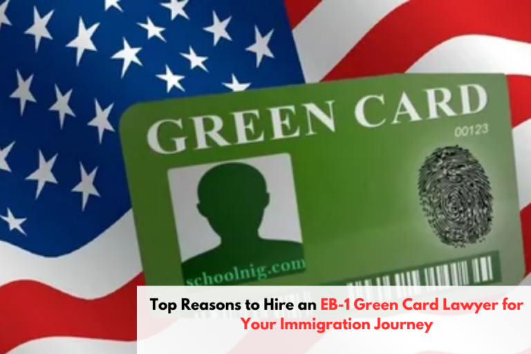 Top Reasons to Hire an EB-1 Green Card Lawyer for Your Immigration Journey