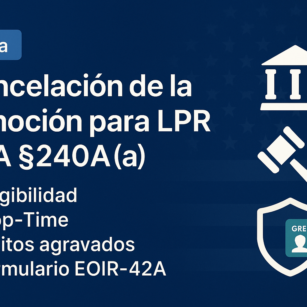 cancelacion de la deportacion lpr