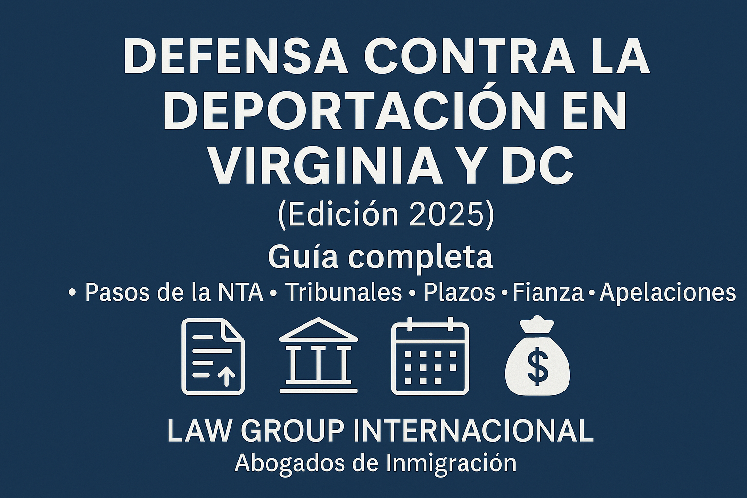 Guia sobre la defensa contra la deportacion en Virginia DC