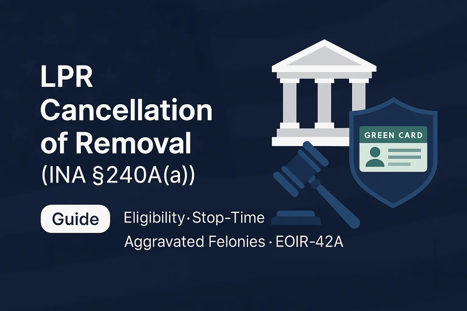 LPR cancellation of removal