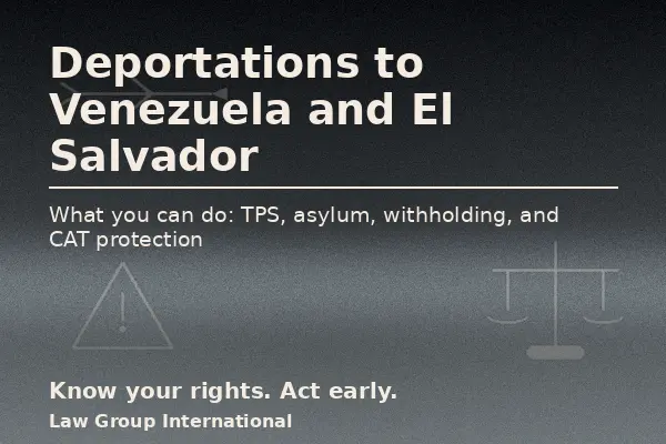 how to overcome deportations to venezuela and el salvador