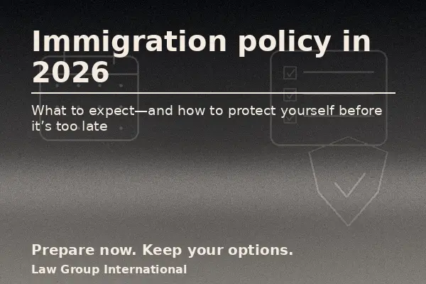 US immigration policy in 2026