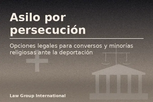 guia para el asilo por persecución religiosa
