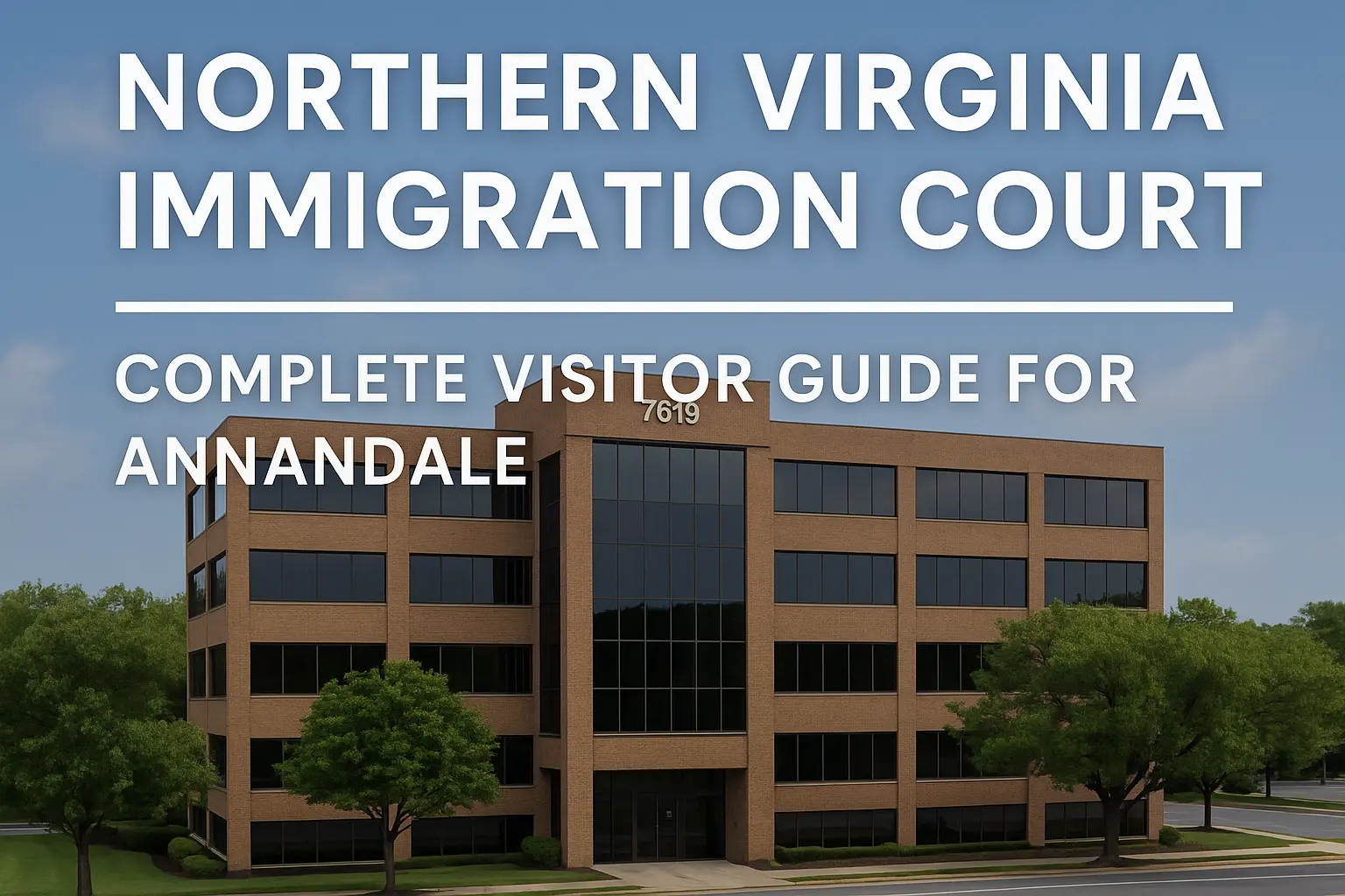 Northern Virginia Immigration Court Guide
