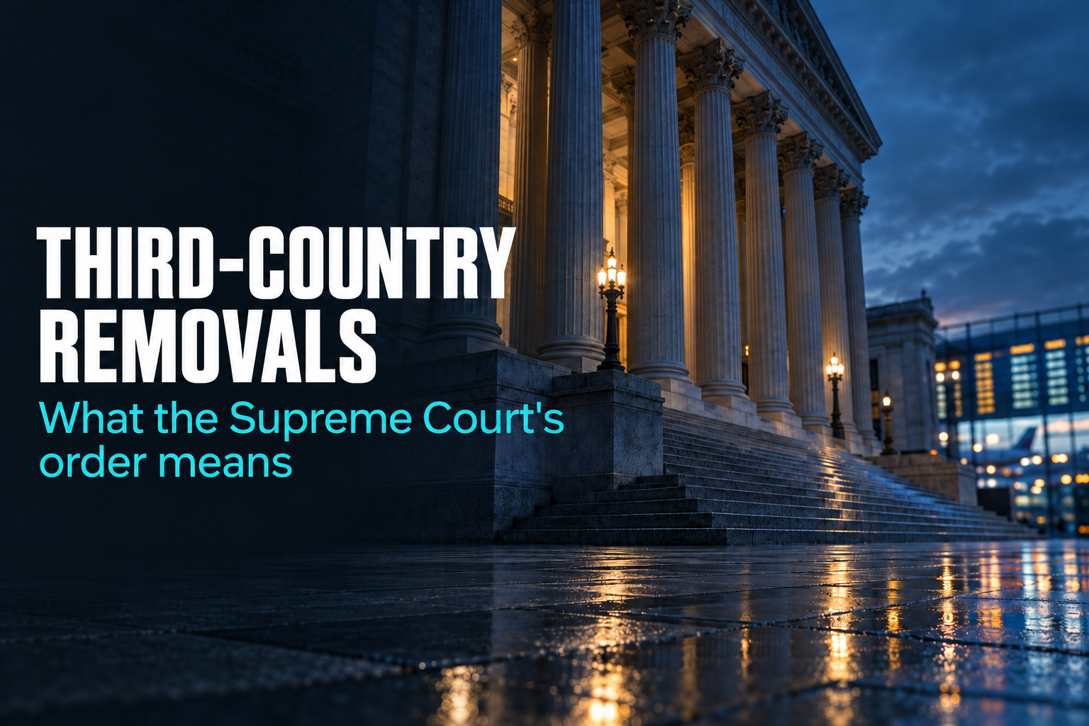 Third-country removals case at the Supreme Court